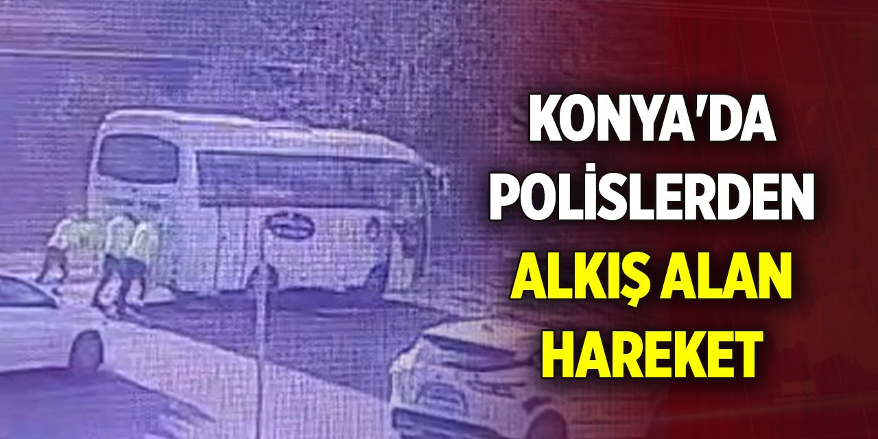 Konya'da trafik polislerinden alkış alan hareket