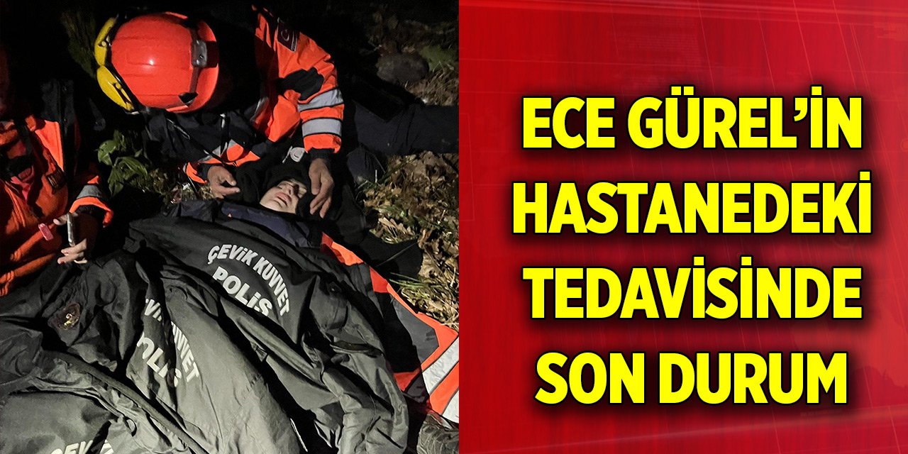 Ece Gürel’in hastanedeki tedavisinde yeni gelişme: Kalbi durdu, yeniden hayata döndü