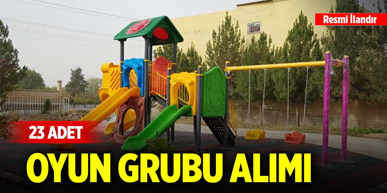 23 adet oyun grubu alımı yapılacak