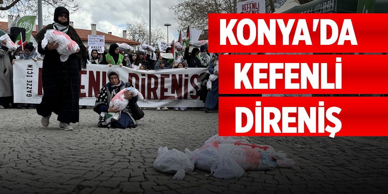 Konya'da kefenli direniş