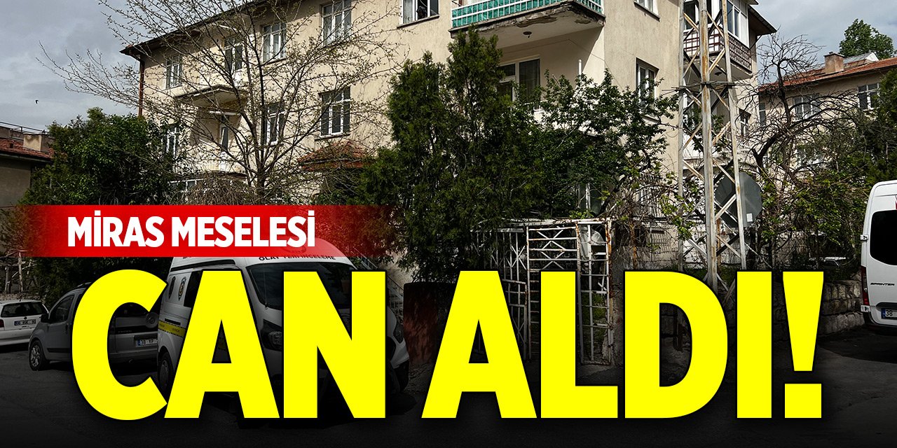 Miras tartışmasında babasını bıçaklayıp öldürdü