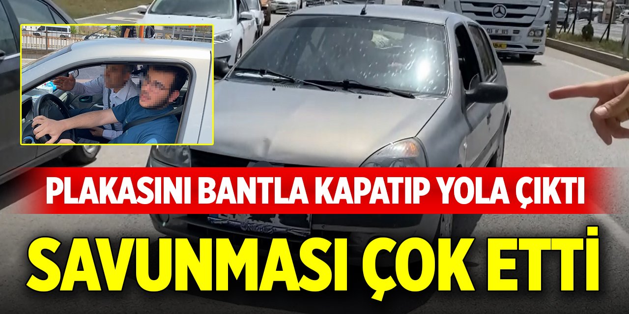 Plakasını bantla kapatıp yola çıktı, savunması çok etti