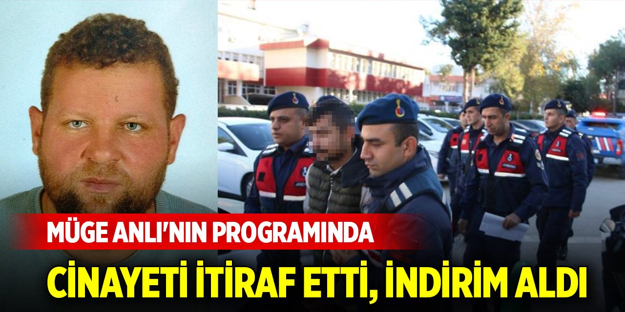 Müge Anlı'nın programında cinayeti itiraf etti, indirim aldı