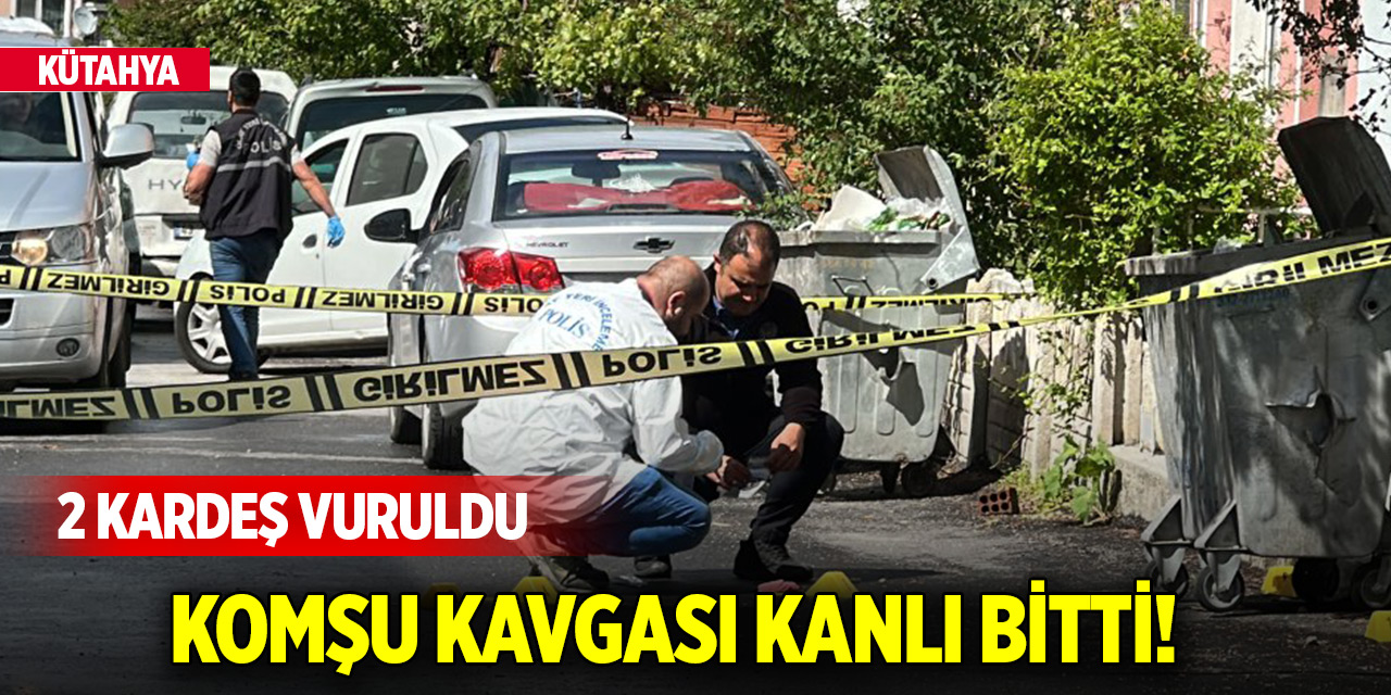 Komşu kavgası kanlı bitti! 2 kardeş vuruldu