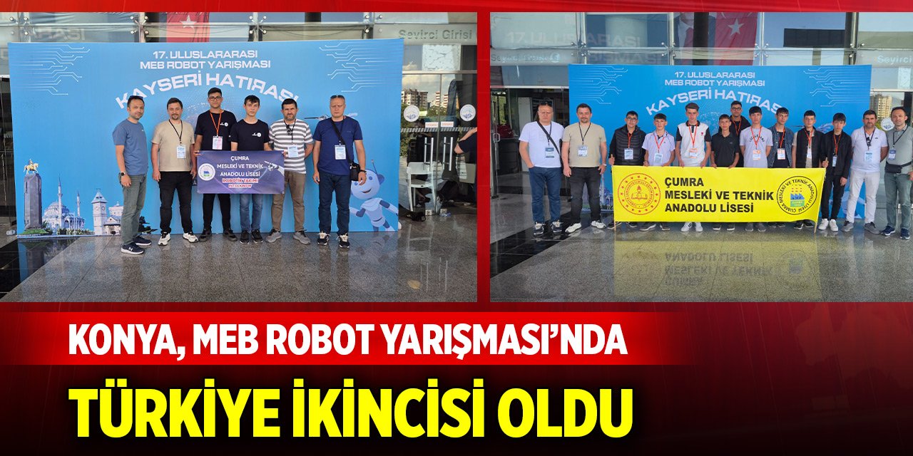 Konya, MEB Robot Yarışması’nda Türkiye ikincisi oldu