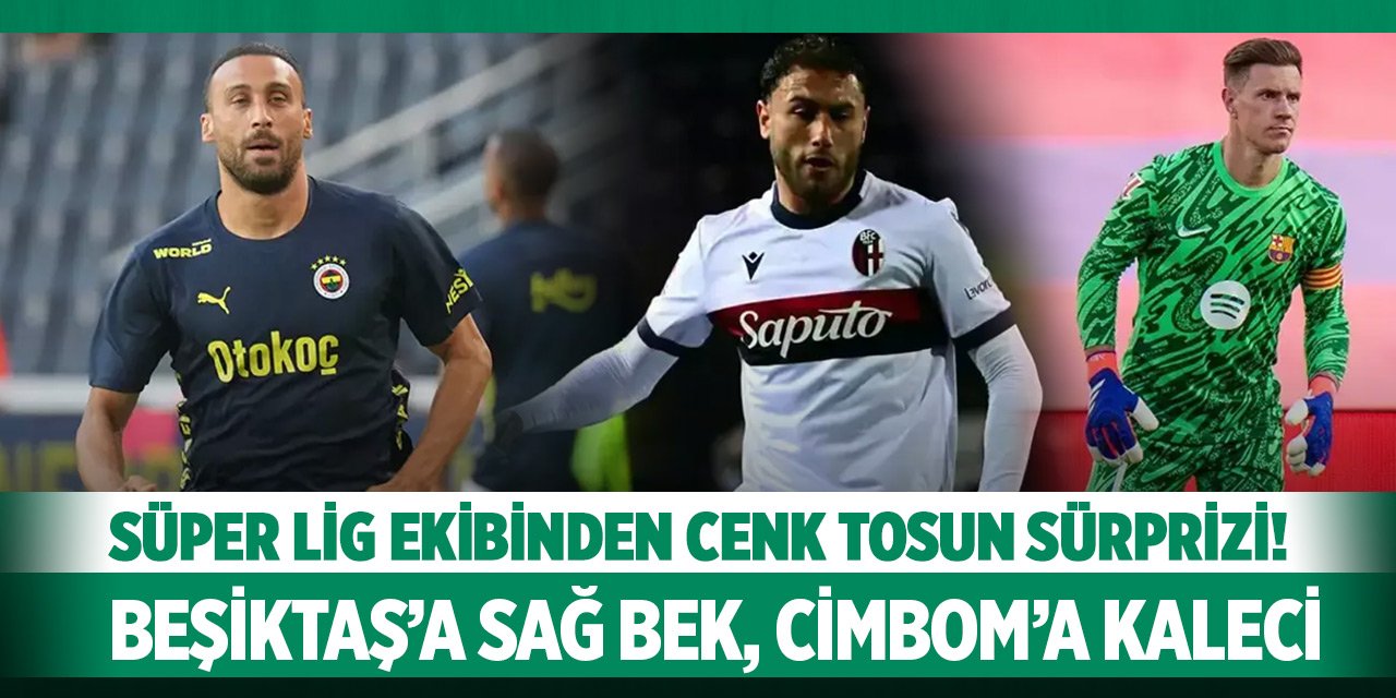 Süper Lig ekibinden Cenk Tosun sürprizi!