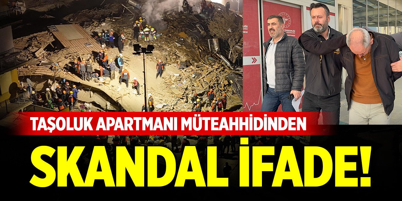 Konya'da Taşoluk Apartmanı müteahhidinden skandal ifade!