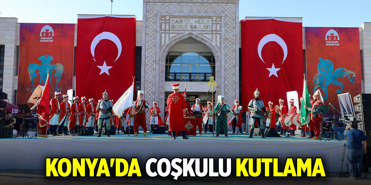 Konya'da coşkulu kutlama