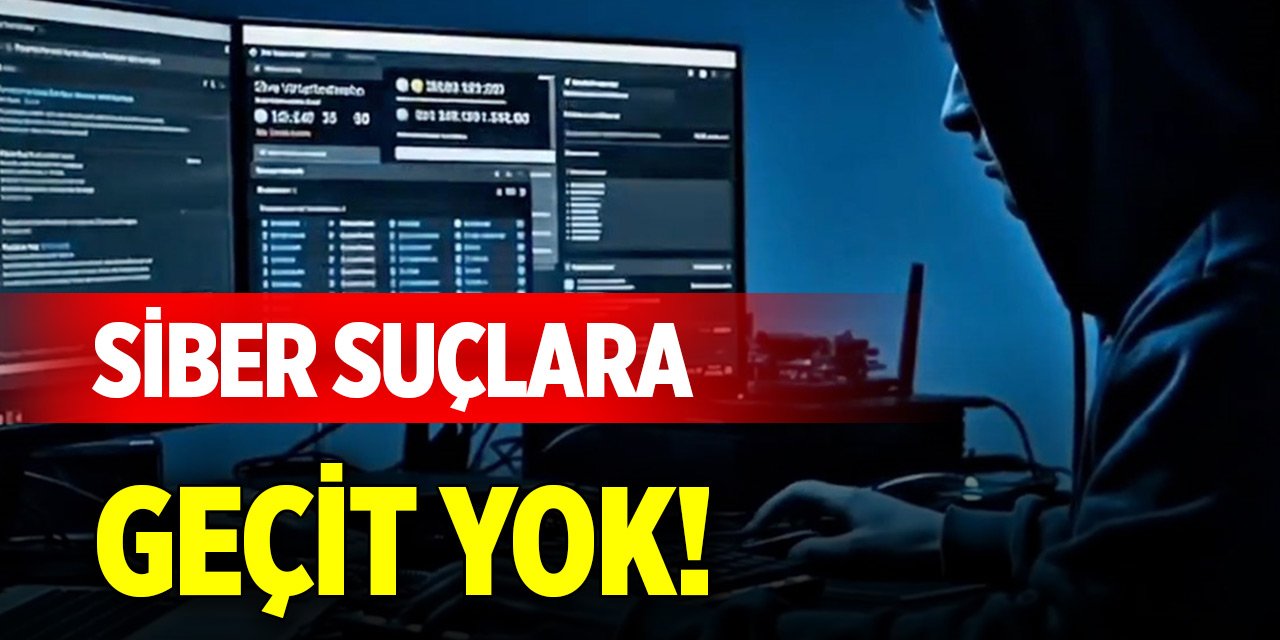 Siber suçlarla mücadele... Yüzlerce şüpheli yakalandı