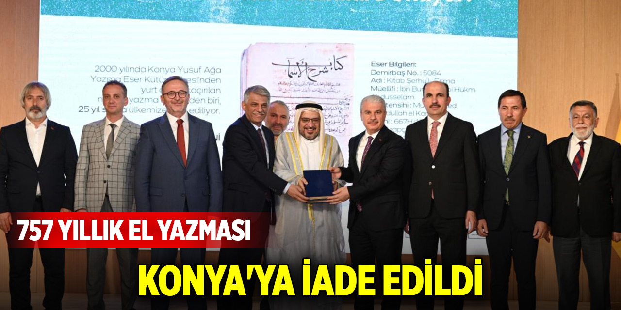 757 yıllık el yazması Konya'ya iade edildi