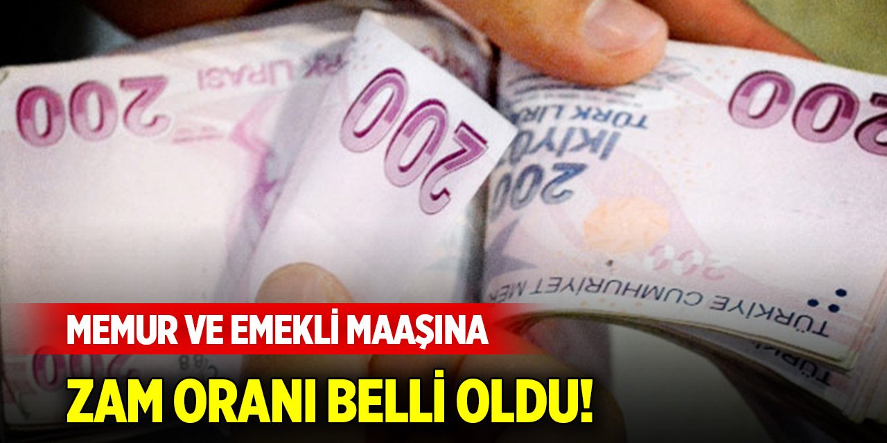 Son Dakika! Memur ve emekli maaşına zam oranı belli oldu!