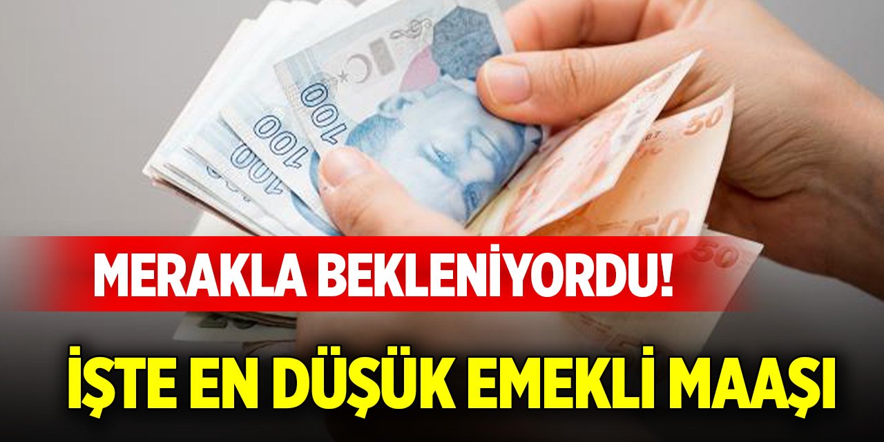 Merakla bekleniyordu! İşte en düşük emekli maaşı
