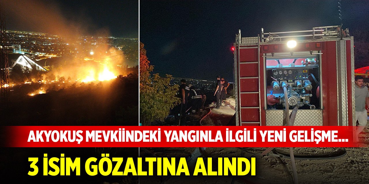 Konya'da Akyokuş mevkiindeki yangınla ilgili yeni gelişme... 3 isim gözaltına alındı