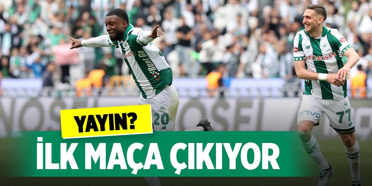 Konyaspor ilk provasına çıkıyor!