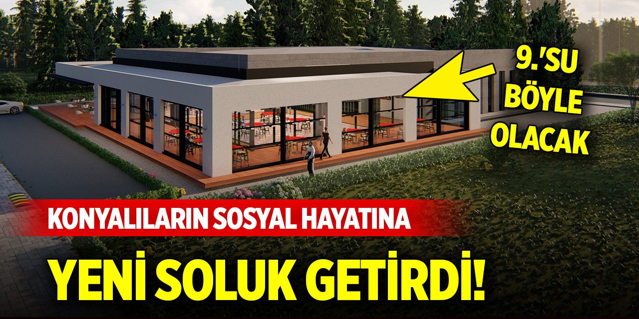 Konyalıların sosyal hayatına yeni soluk getirdi! 9.'su yolda