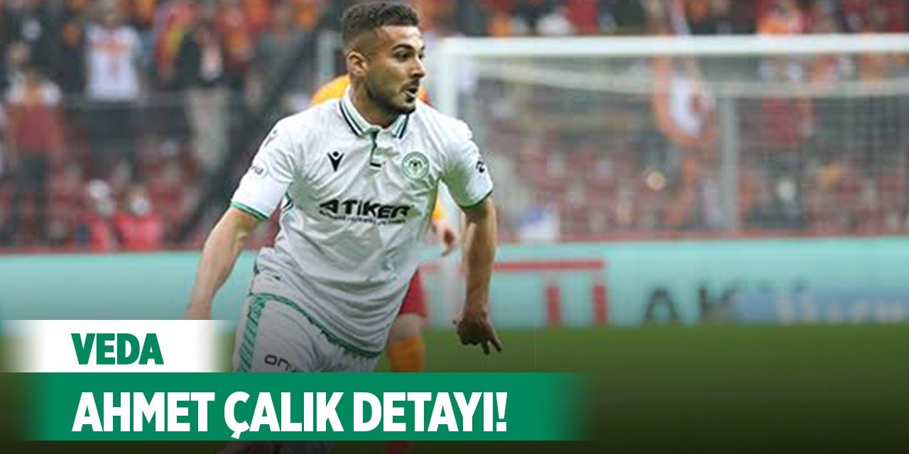 Konyaspor'a Ahmet Çalık üzerinden veda etti!