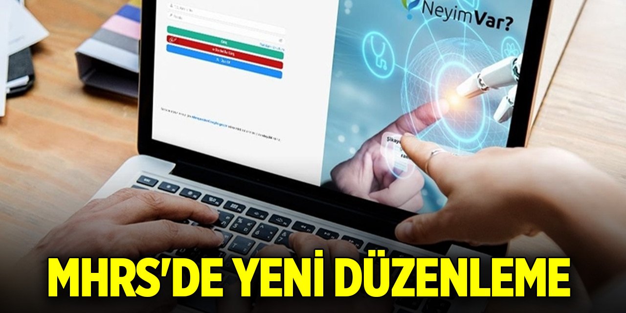 MHRS'de yeni düzenleme