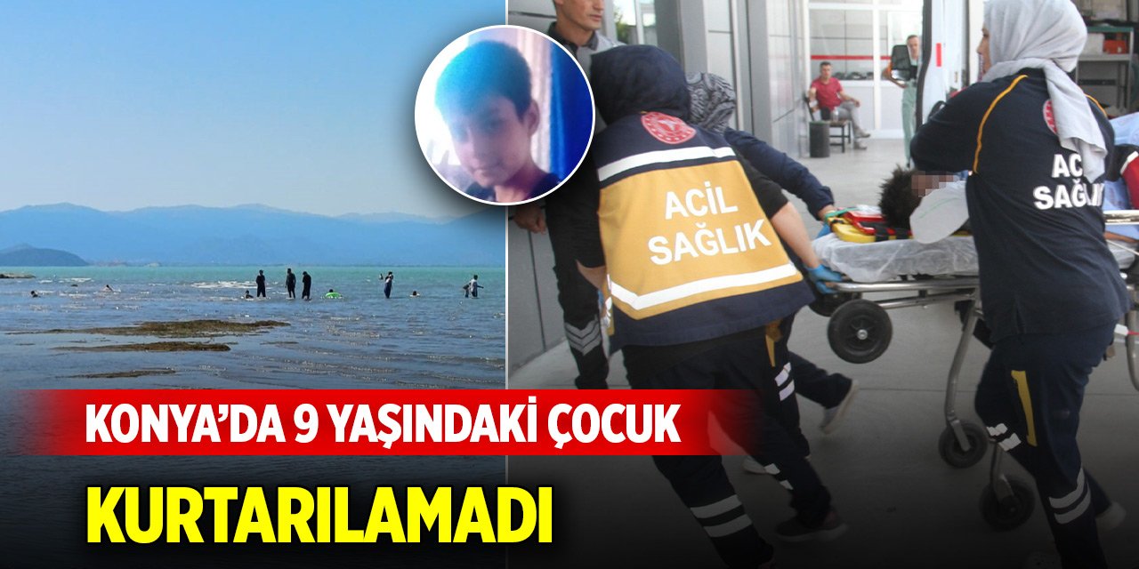 Konya'da serinlemek için göle giren çocuk kurtarılamadı