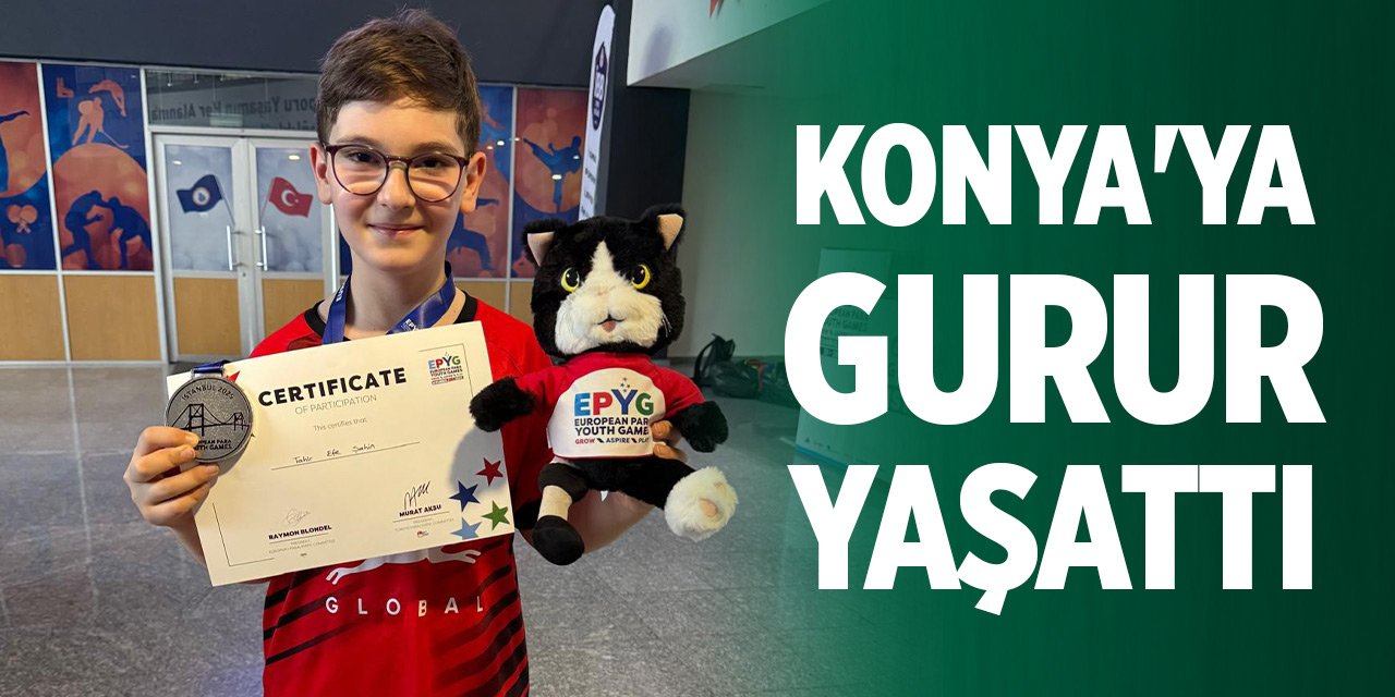 Büyük başarı... Konya'ya gurur yaşattı