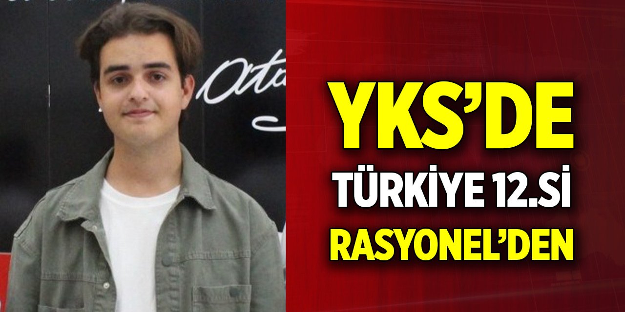 YKS eşit ağırlıkta Türkiye 12.si Rasyonel’den