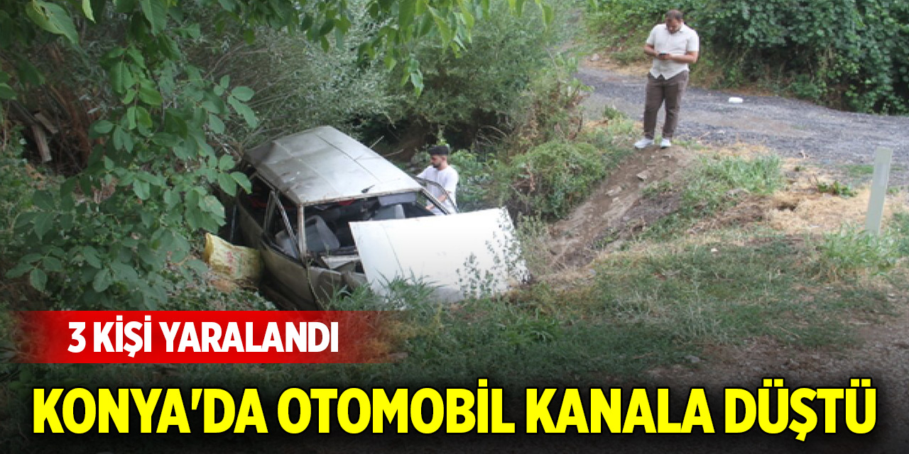 Konya'da otomobil kanala düştü: 3 yaralı