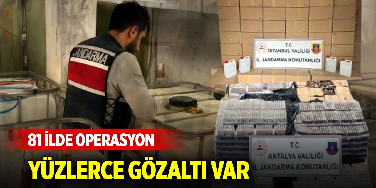 81 ilde kaçak/sahte alkol operasyonu; yüzlerce gözaltı var