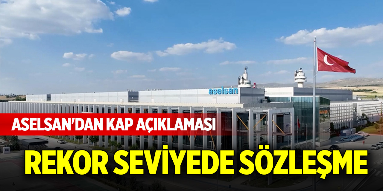 ASELSAN'dan KAP açıklaması... Rekor seviyede yeni ihracat sözleşmesi