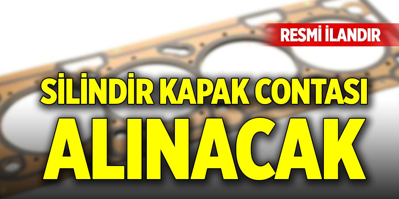 Silindir kapak contası alınacak