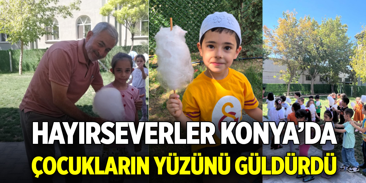 Hayırseverler Konya’da çocukların yüzünü güldürdü