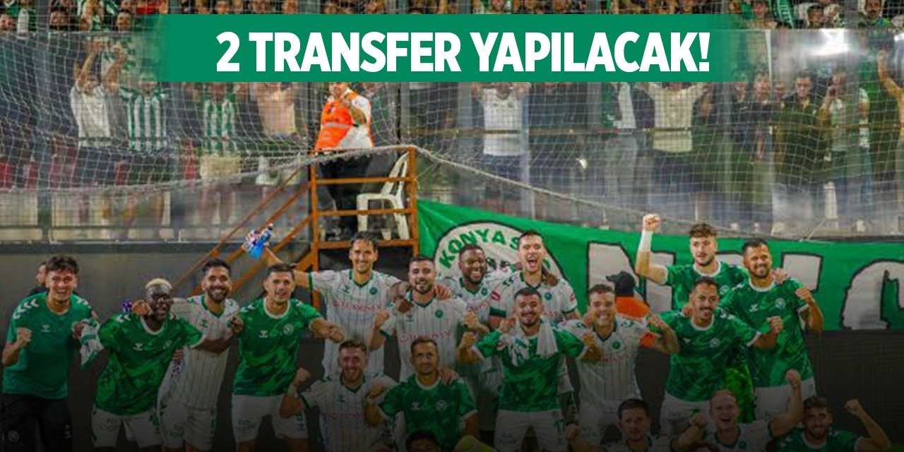 Konyaspor transferde sona yaklaştı!