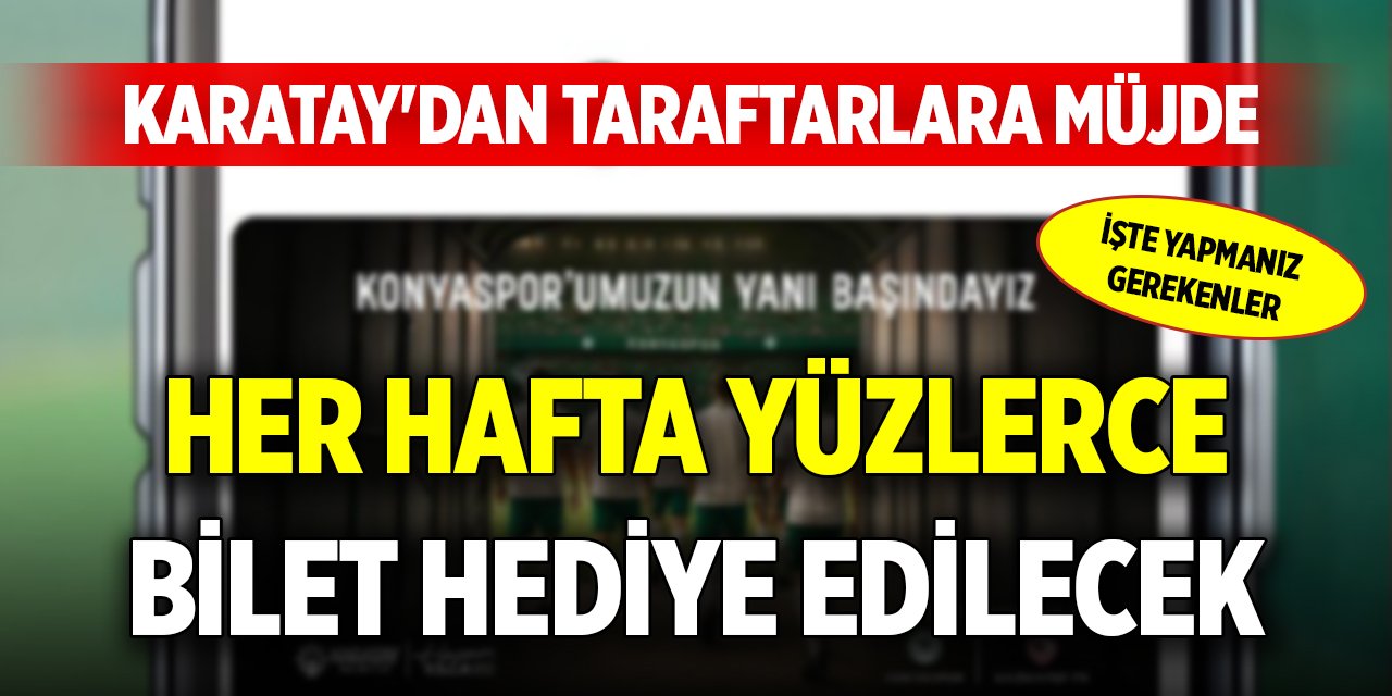 Karatay Belediyesi her hafta maç bileti hediye edecek! İşte şartlar