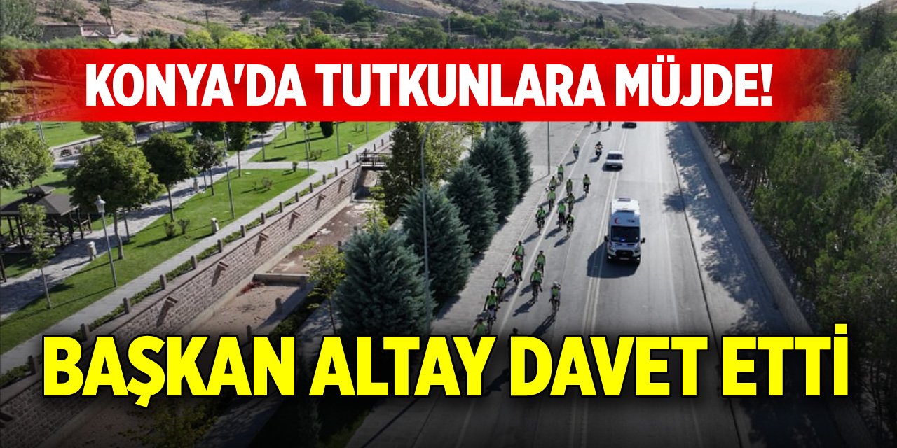 Konya'da tutkunlara müjde! Başkan Altay davet etti