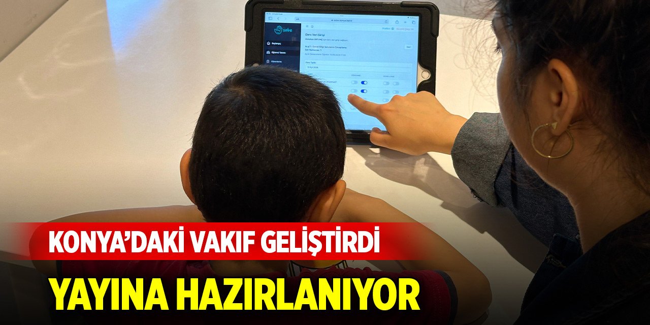Konya’daki vakıf geliştirdi! “Dijital Otizm Kütüphanesi” yayına hazırlanıyor