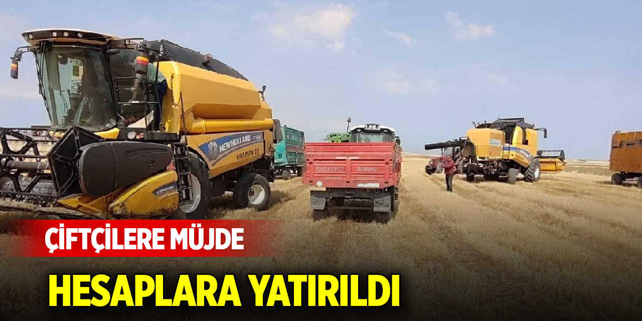 Tarımsal destek kalemleri bugün yatırıldı