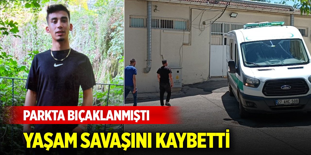 Parkta bıçaklanmıştı, 21 günlük yaşam savaşını kaybetti