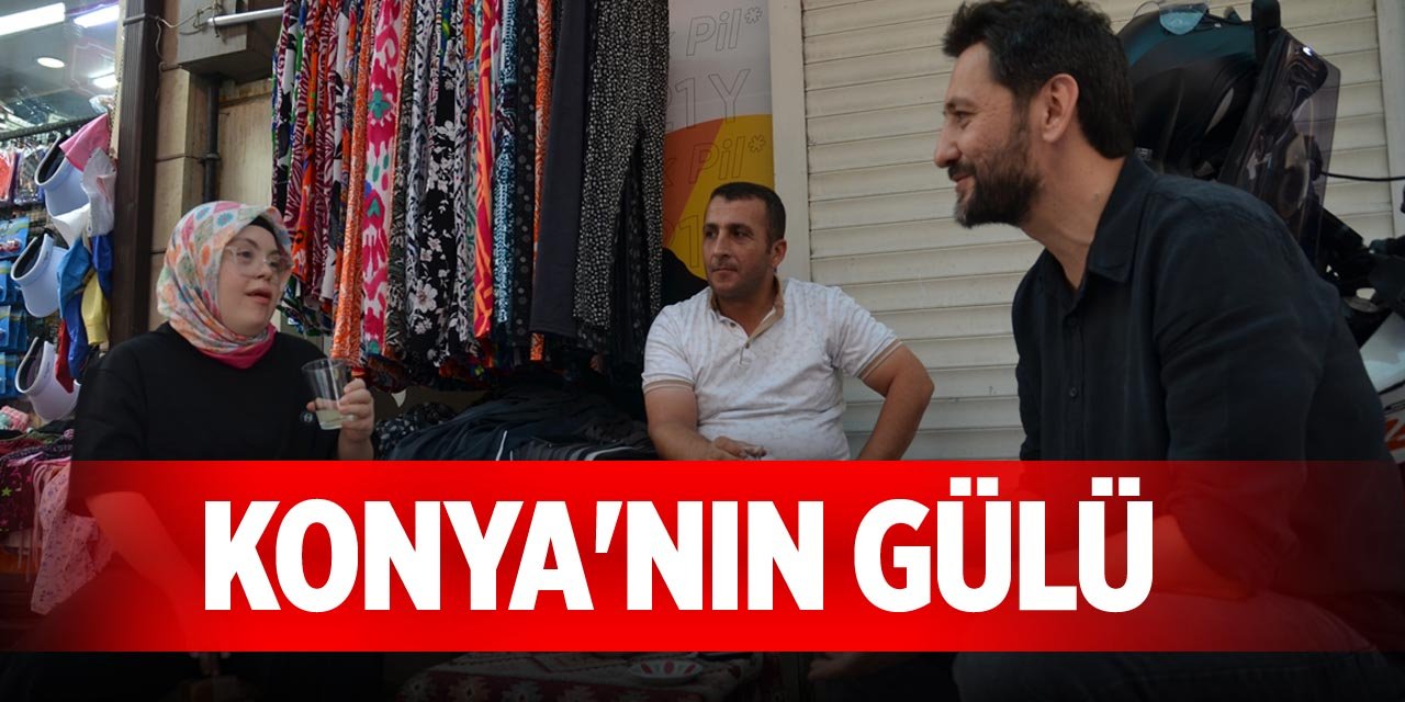 Konya'nın gülü