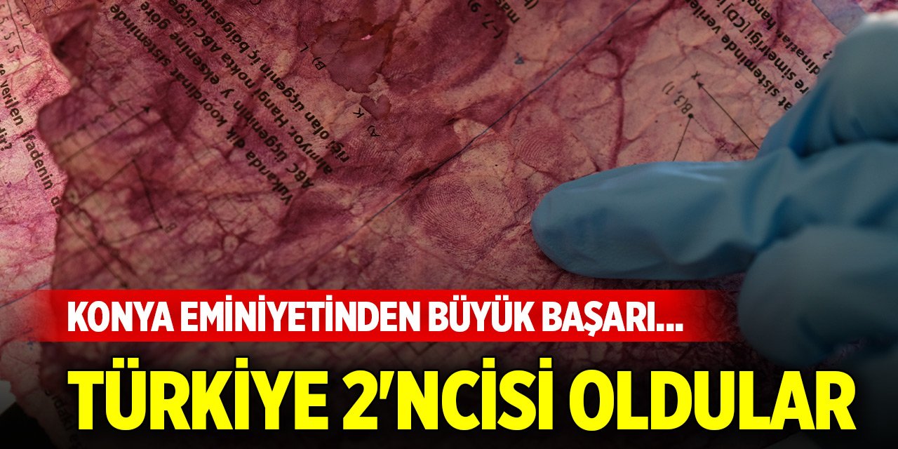 Konya Eminiyetinden büyük başarı... Türkiye 2'ncisi oldular