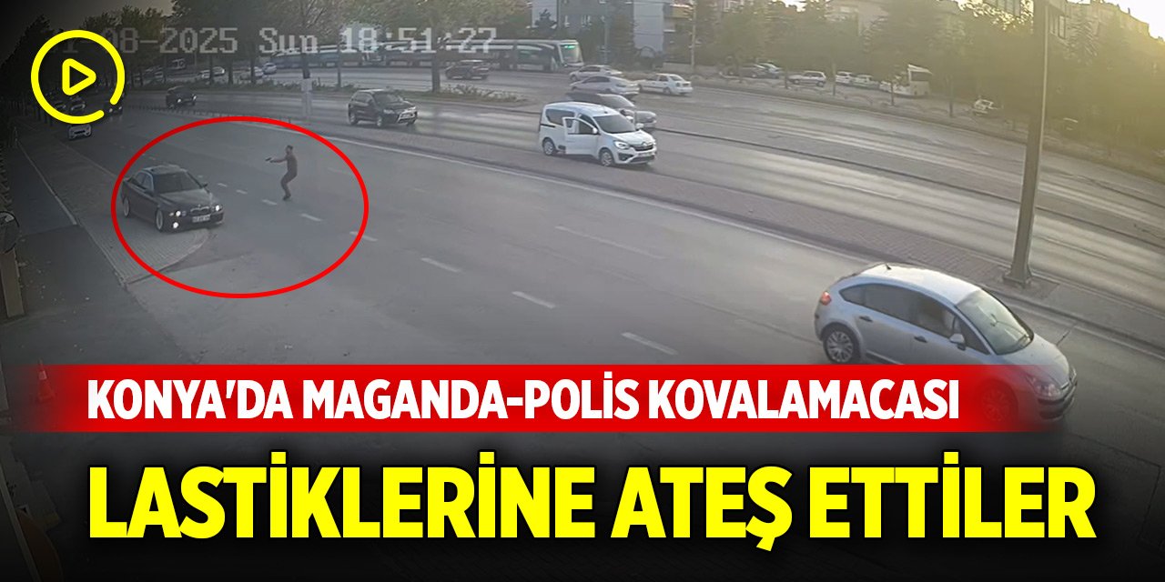 Konya'da maganda-polis kovalamacası! Lastiklerine ateş ettiler