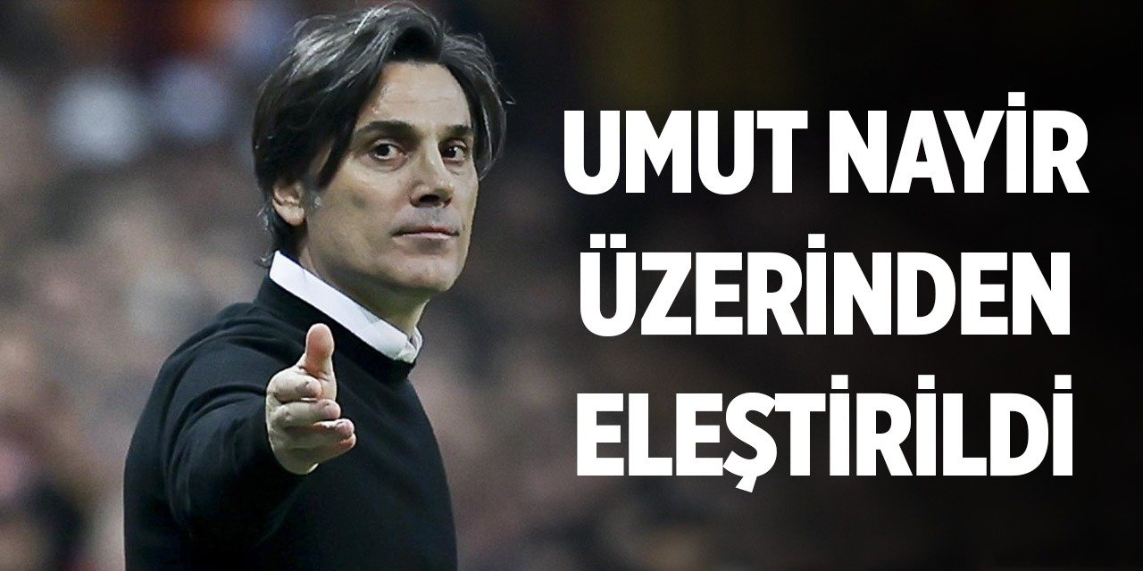 Montella’ya Konyasporlu Umut Nayir üzerinden eleştiri!
