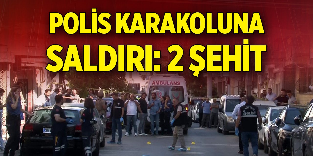 Son Dakika! İzmir Balçova'da karakola silahlı saldırı: 2 polisimiz şehit