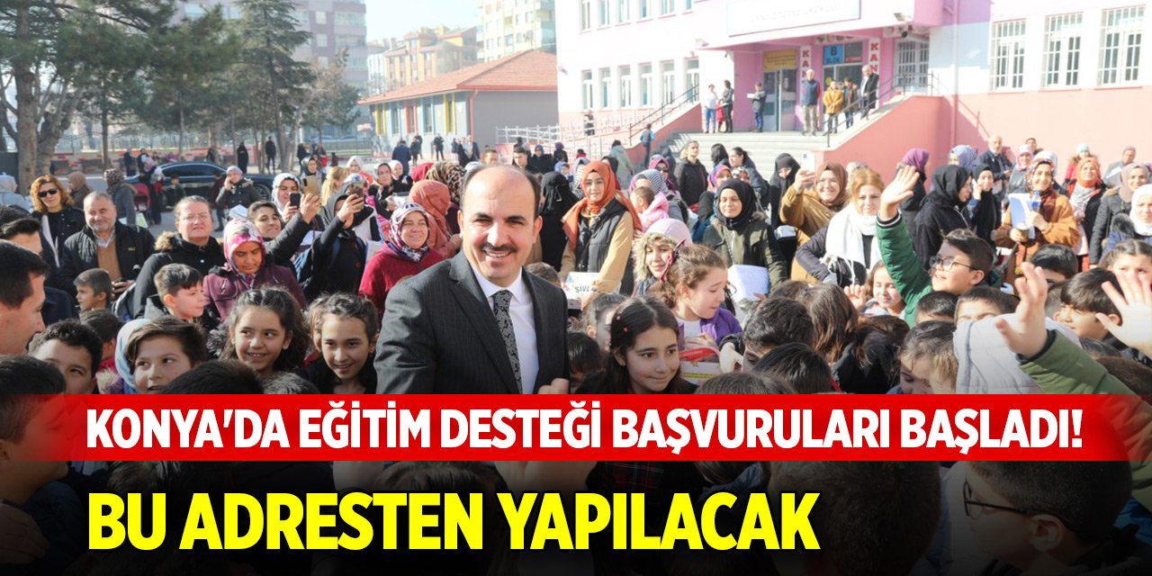 Konya'da ayda 2 bin TL eğitim desteği başvuruları başladı! Bu adresten yapılacak
