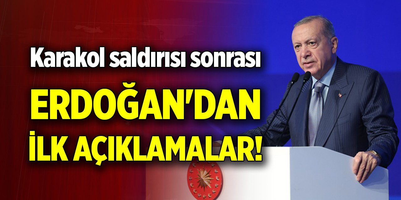 İzmir'deki karakol saldırısı sonrası Cumhurbaşkanı Erdoğan'dan ilk açıklamalar!
