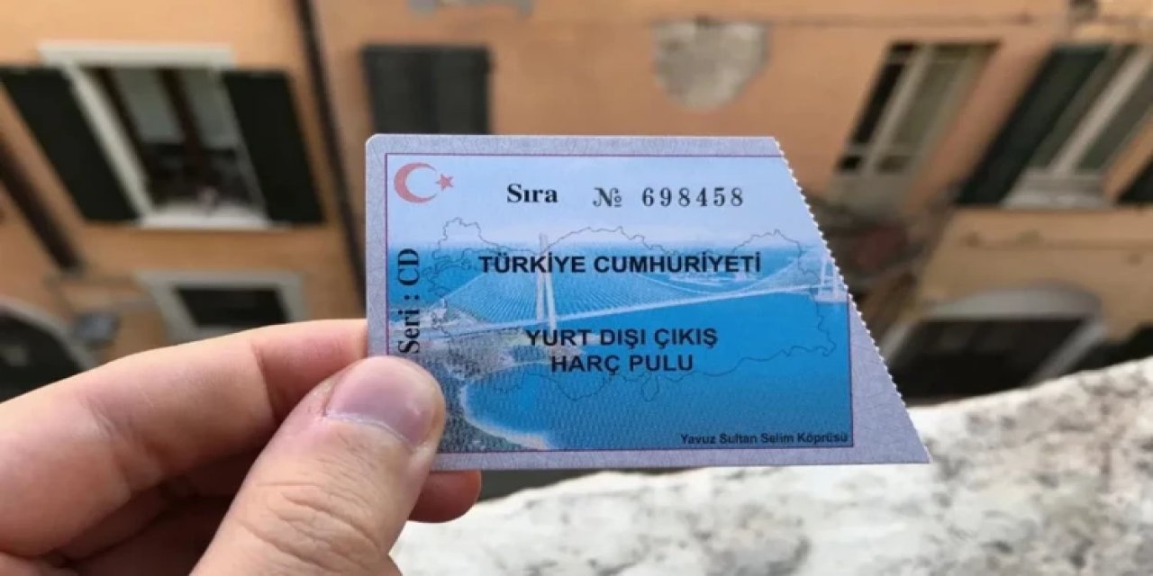 Yurt dışı çıkış harcına zam geldi