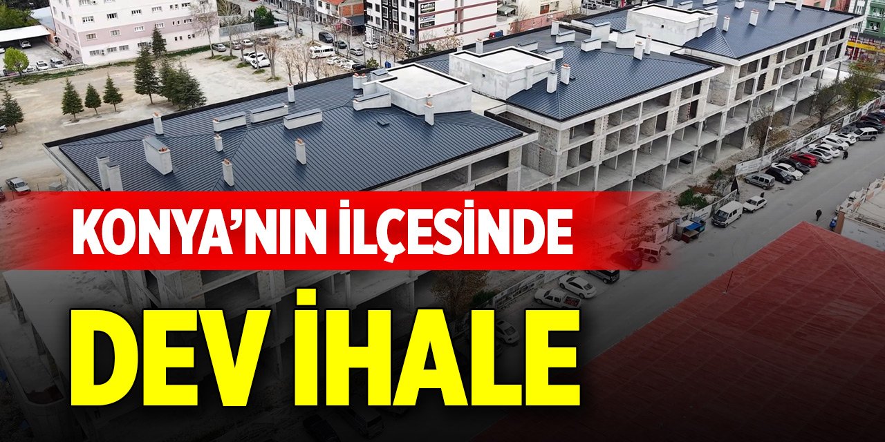 Konya’nın ilçesinde dev ihale için geri sayım başladı!