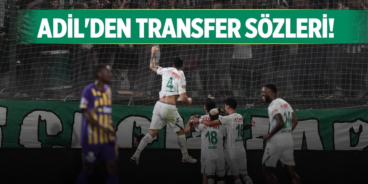 Konyasporlu Adil Demirbağ'ın transfer görüşü!
