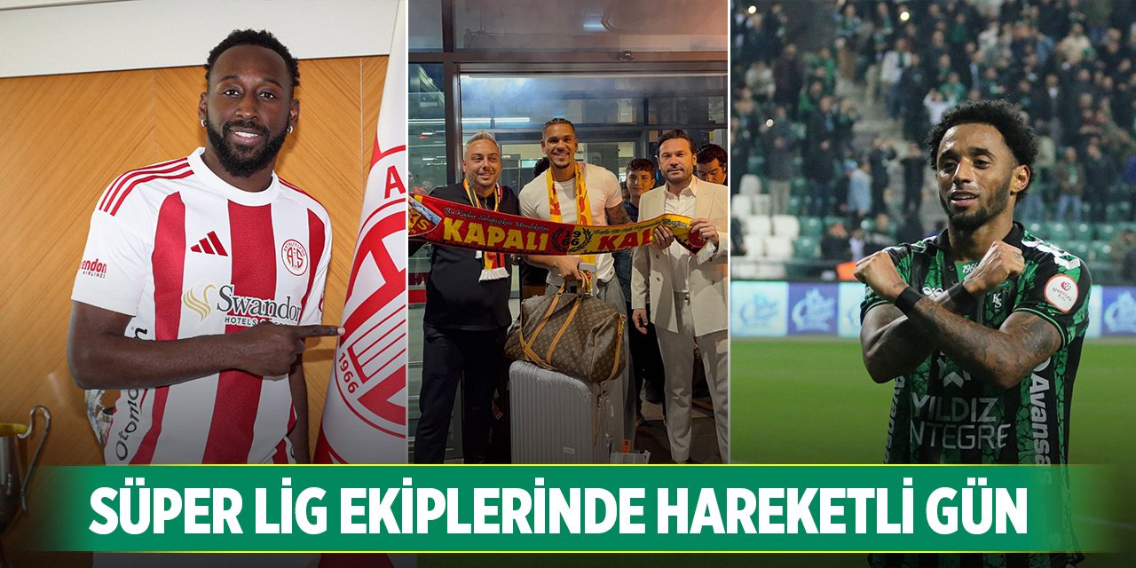 Süper Lig ekiplerinde hareketli gün... Antalyaspor, Kayserispor'da transfer, Kocaelispor'da ayrılık