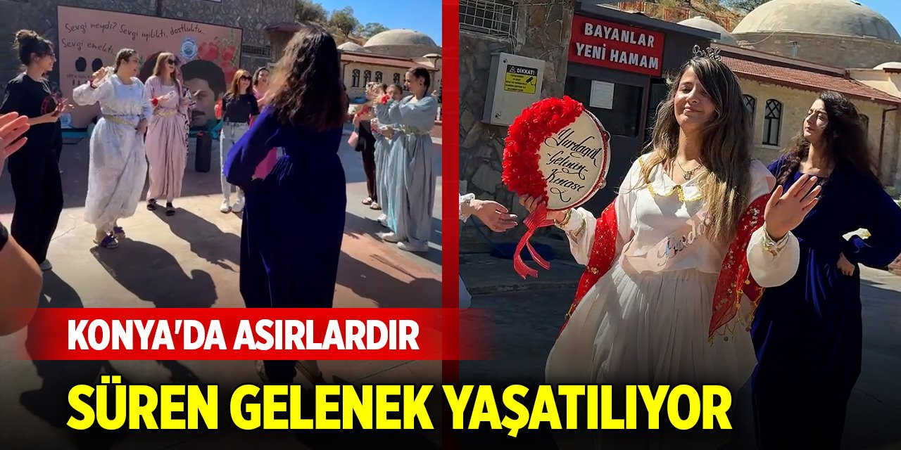 Konya'da asırlardır süren gelenek... Termal tesislerde yeniden canlandı
