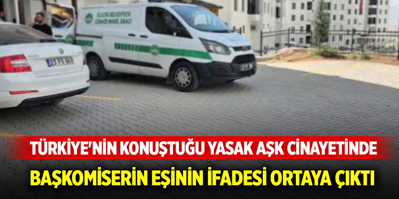 Türkiye'nin konuştuğu yasak aşk cinayetinde başkomiserin eşinin ifadesi ortaya çıktı