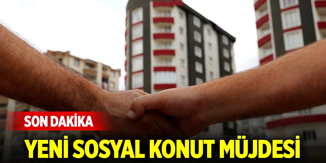 Son Dakika! Cumhurbaşkanı Erdoğan'dan yeni sosyal konut müjdesi