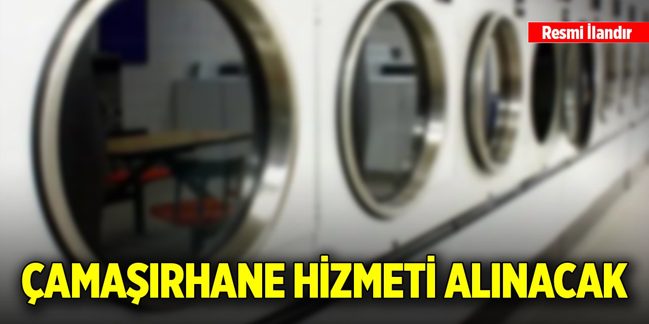 Çamaşırhane hizmeti alınacak